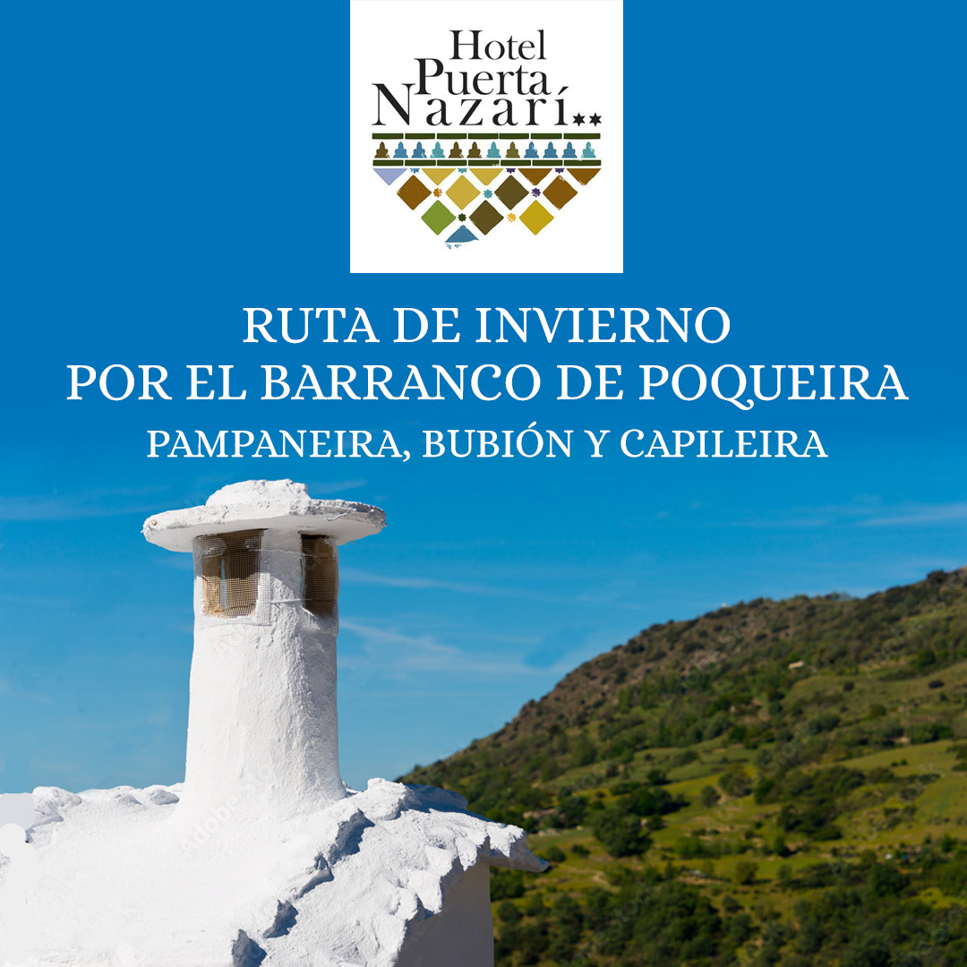 ¿Qué hacer en Órgiva? Ruta de invierno «Barranco de Poqueira» (Bubión, Pampaneira y Capileira)